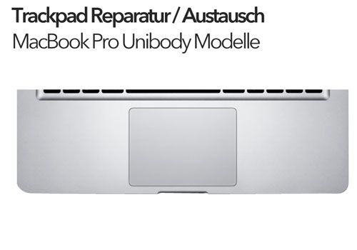 Trackpad Reparatur / Tausch MacBook Pro A1286 A1278 A1297