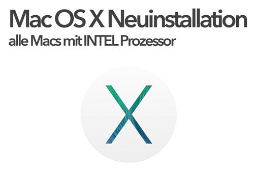 Mac OS X Neuinstallation (MacBook / Pro / Air / Retina / iMac)