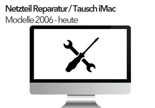 Netzteil Reparatur Tausch für Apple iMac 2006-2015