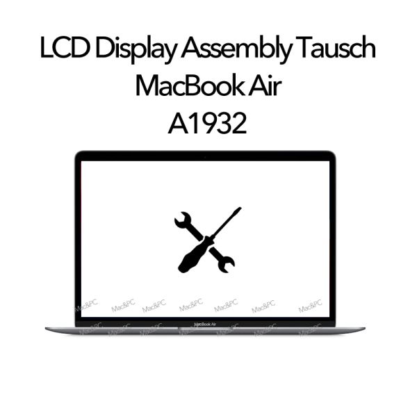 MacBook Air 13" LCD Display Reparatur Tausch ( A1932 ) 2018 2019