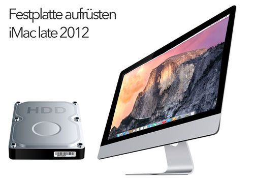 iMac 27" late 2012 Festplatte aufrüsten für A1419 (Model 14.1)